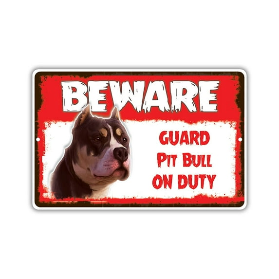Beware Guard Pit Bull Dog On Duty Novelty Aluminum Metal 8"x12" Sign