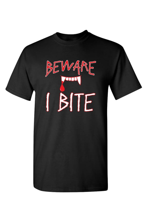 Beware I Bite Graphic Tee TShirt Gift