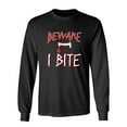thumbnail image 1 of Beware I Bite Sarcastic Novelty Gift Idea Adult Humor Funny Men's Long Sleeve Shirts, 1 of 3
