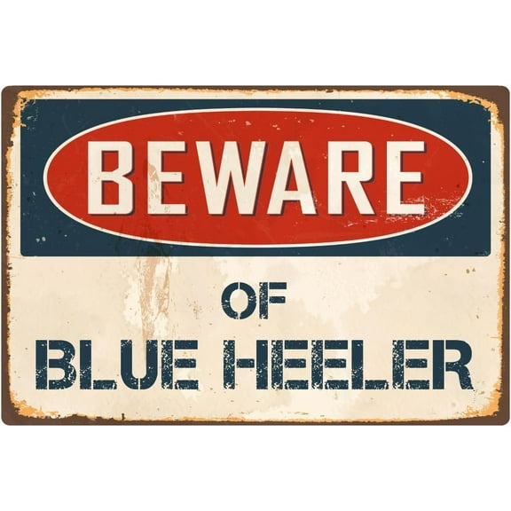 Beware Of Blue Heeler 8” x 12” Vintage Aluminum Retro Metal Sign VS060