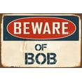 thumbnail image 1 of Beware Of Bob 8” x 12” Vintage Aluminum Retro Metal Sign VS464, 1 of 5