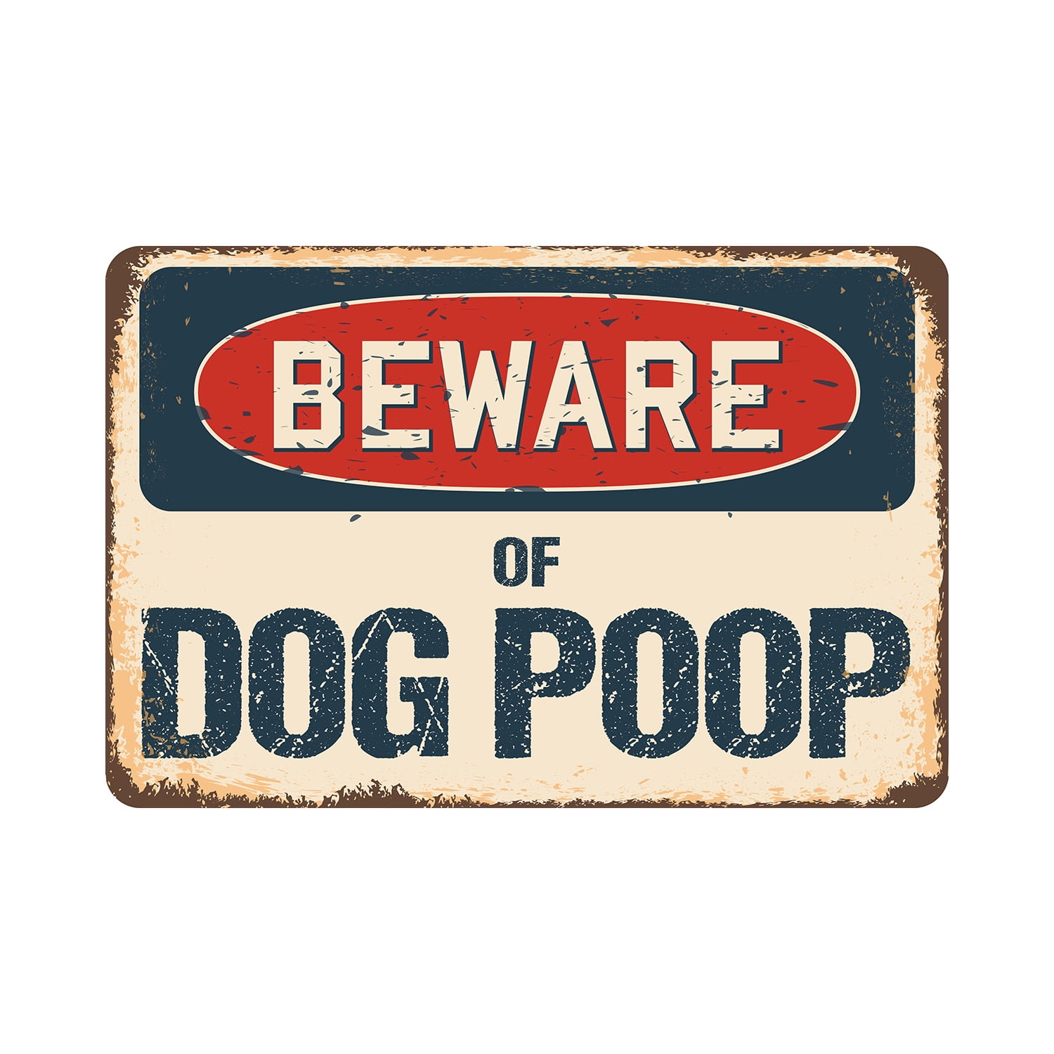 Beware Of Dog Poop Rustic Sign Rustic, Distressed Vintage Look