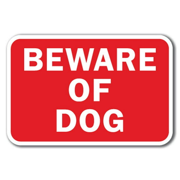 Beware Of Dog Sign 12" x 18" Heavy Gauge Aluminum Signs