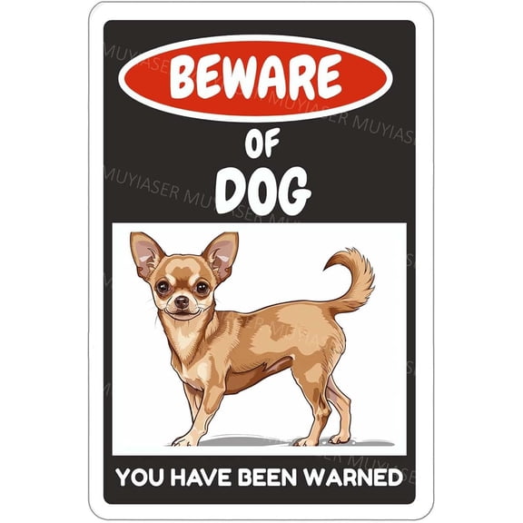 Beware Of Dog Sign Chihuahua You Have Been Warned Aluminum Metal Tin Signs Door Sign Warning Sign For Fence Gate Yard Home Wall Decor 8x12 Inch