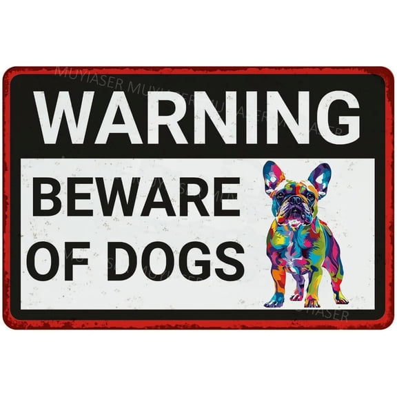 Beware Of Dogs Sign Frenchie Beware Of Dog Sign Aluminum Metal Tin Signs Door Sign Warning Sign For Fence Gate Yard Home Wall Decor 8x12 Inch