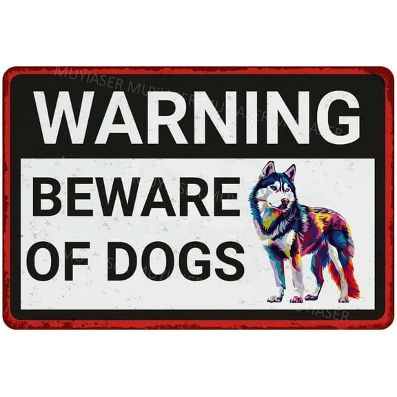 Beware Of Dogs Sign Husky Beware Of Dog Sign Aluminum Metal Tin Signs Door Sign Warning Sign For Fence Gate Yard Home Wall Decor 8x12 Inch