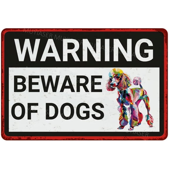 Beware Of Dogs Sign Poodle Beware Of Dog Sign Aluminum Metal Tin Signs Door Sign Warning Sign For Fence Gate Yard Home Wall Decor 8x12 Inch