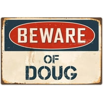 Beware Of Doug 8” x 12” Vintage Aluminum Retro Metal Sign VS648