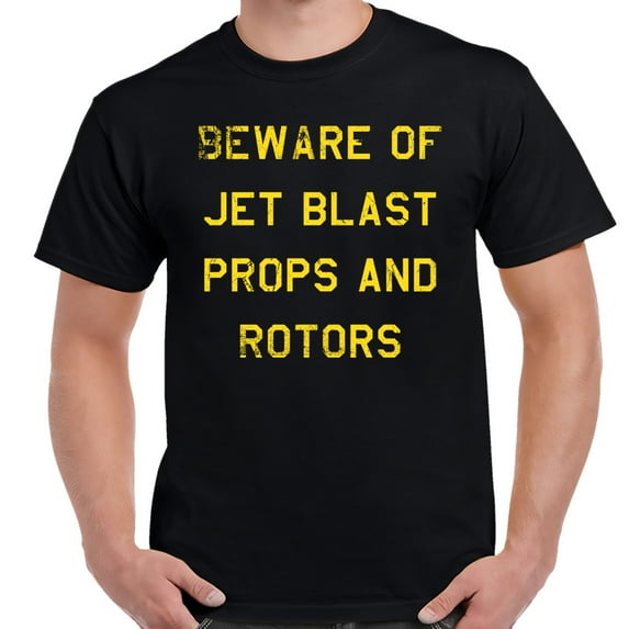 Beware Of Jet Blast Props And Rotors Shirt-Medium