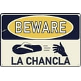 thumbnail image 1 of Beware Of La Chancla 12" x 8" Funny Tin Sign Hispanic Latino Latina Latinx Humor Home Decor Spanish Bodega Cafe Panderia, 1 of 4
