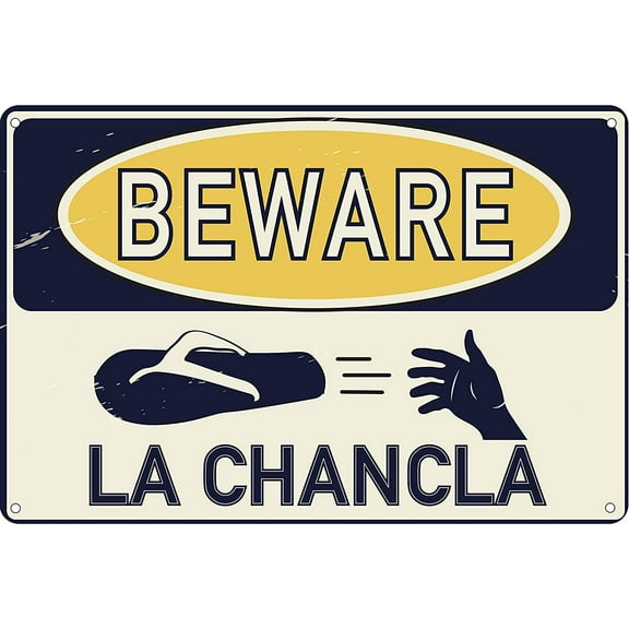 Beware Of La Chancla 12" x 8" Funny Tin Sign Hispanic Latino Latina Latinx Humor Home Decor Spanish Bodega Cafe Panderia