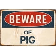 thumbnail image 1 of Beware Of Pig 1 8” x 12” Vintage Aluminum Retro Metal Sign VS328, 1 of 5