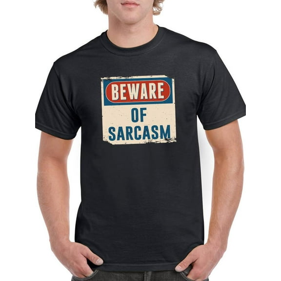 Beware Of Sarcasm T-Shirt Men -Smartprints Designs, Male Small
