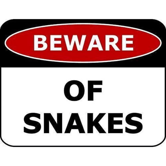 Beware Of Snakes Funny Metal Sign Size: 16 x 12 Inch