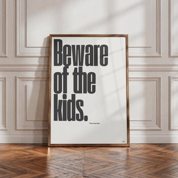 Beware Of The Kids Print, Funny Family Wall Art, Sarcastic Uk, Humorous ...