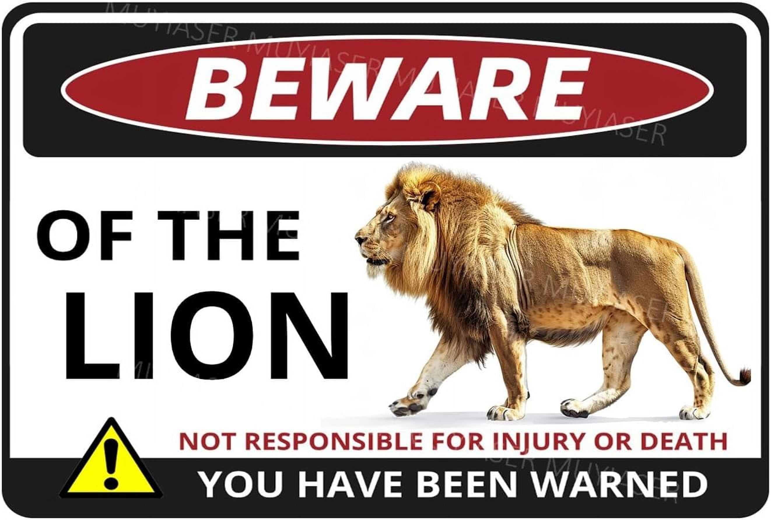 Beware Of The Lion Sign You Have Been Warned Aluminum Metal Tin Signs beware-of-the-lion-sign-you-have-been-warned-aluminum-metal-tin-signs