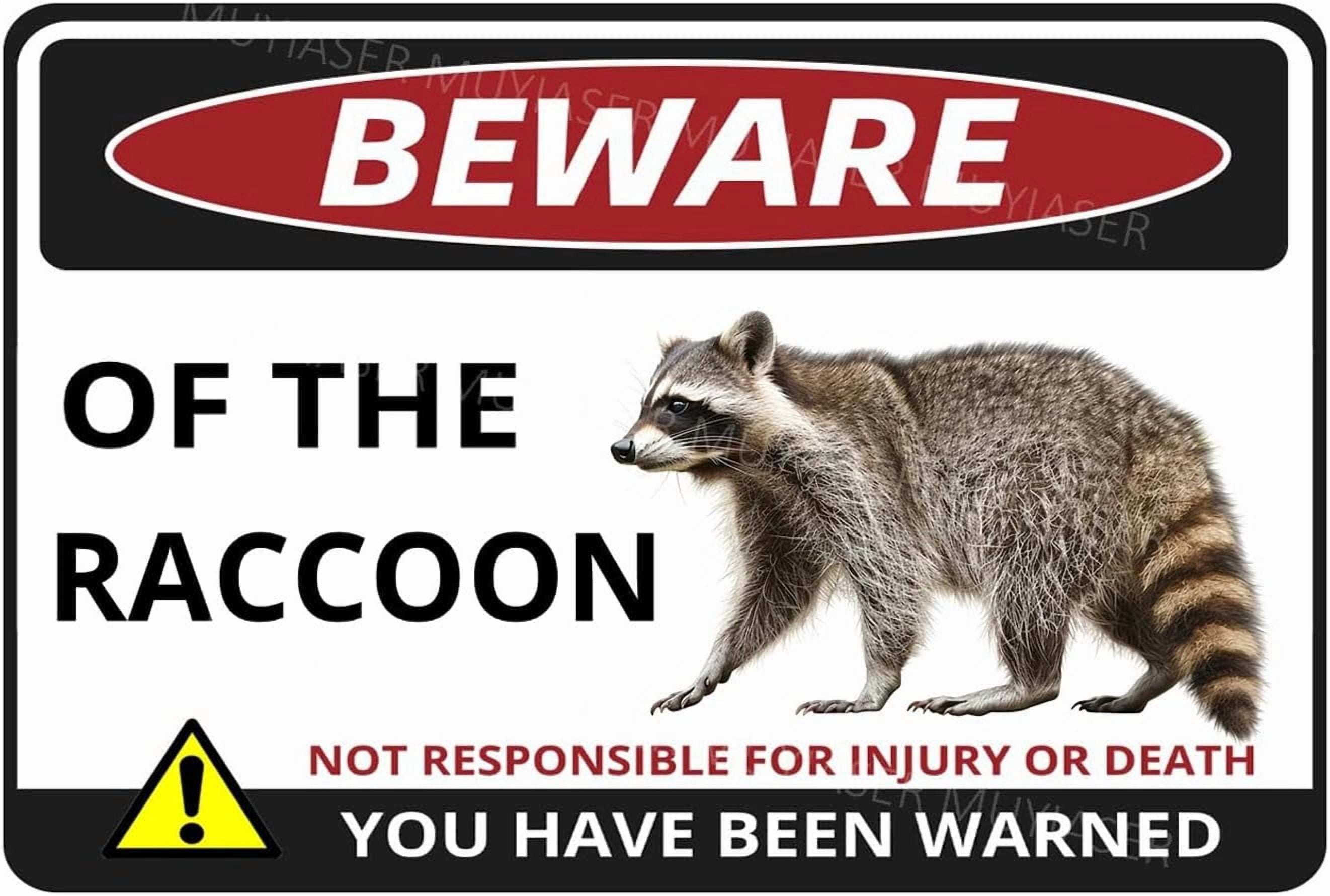 Beware Of The Raccoon Sign You Have Been Warned Aluminum Metal Tin ...