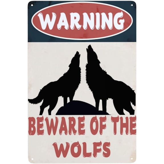 Beware Of The Wolfs Metal Tin Sign Warning Sign Safety Signs For Home Outdoor Garden 8x12 Inches