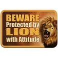 thumbnail image 1 of Beware Protected by Lion with Attitude Sign, 1 of 1
