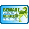 thumbnail image 1 of Beware Protected by Parasaurolophus with Attitude Sign, 1 of 1