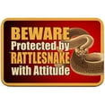 thumbnail image 1 of Beware Protected by Rattlesnake with Attitude Sign, 1 of 1