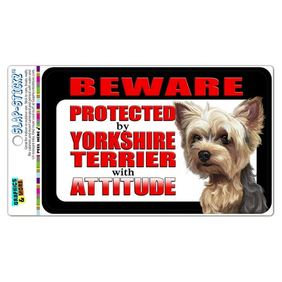 Beware Protected by Yorkshire Terrier with Attitude SLAP-STICKZ(TM) Automotive Car Window Locker Bumper Sticker