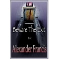 thumbnail image 1 of Beware The Exit, (Paperback), 1 of 1