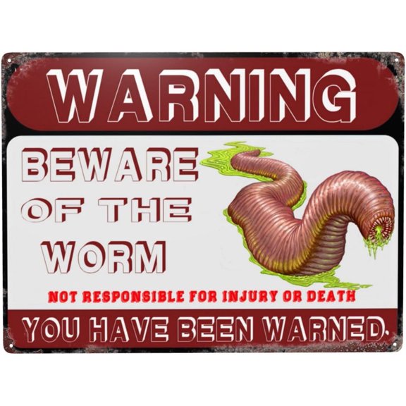 Beware The Worm Metal Sign Warning Sign Safety Signs For Home Outdoor Garden 12"x8" Inches