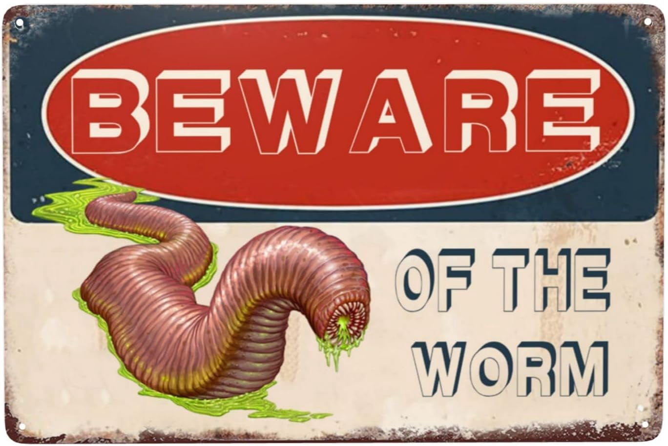 Beware The Worm Metal Sign Warning Sign Safety Signs For Home Outdoor ...