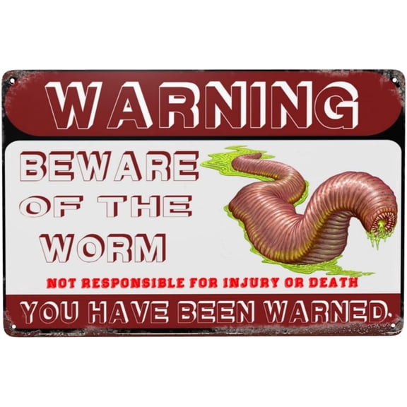 Beware The Worm Metal Sign Warning Sign Safety Signs For Home Outdoor Garden 8x12 Inches