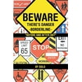 thumbnail image 1 of Beware There's Danger-Borderline, 1 of 1
