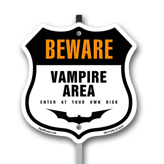 Beware Vampire Area Enter At Your Own Risk 12 inch X 12 inch Shield Shaped Rust-Free Aluminum Metal Sign with Aluminum Mounting Stake Weather Resistant Made in the USA
