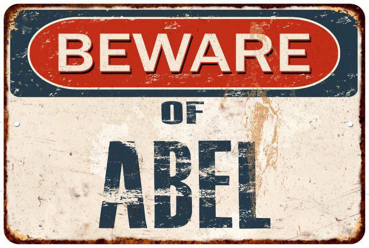 Beware of ABEL Metal Sign Rusty Wall Decor 8x12 108120041069 - Walmart.com