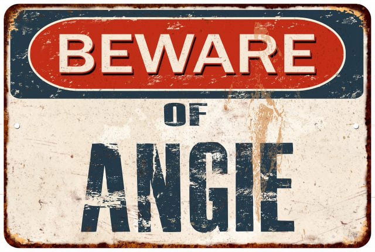 Beware of ANGIE Metal Sign Rusty Wall Decor 8x12 108120041422 - Walmart.com