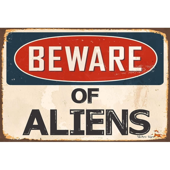 Beware of Alien 8" x 12" Aluminum Metal Novelty Vintage Reproduction Danger Sign