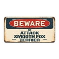 thumbnail image 1 of Beware of Attack Smooth Fox Terrier Aluminum License Plate| License Plate 12" X 6" Fits Any Car, Truck, SUV, RV, or Trailer | Made in The USA, 1 of 3