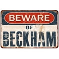 thumbnail image 1 of Beware of BECKHAM Metal Sign Rusty Wall Decor 8x12 108120041852, 1 of 1