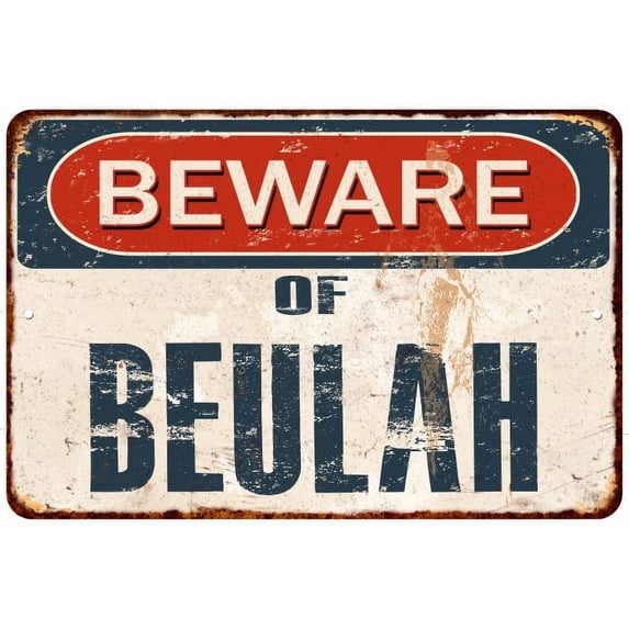 Beware of BEULAH Metal Sign Rusty Wall Decor 8x12 108120041741