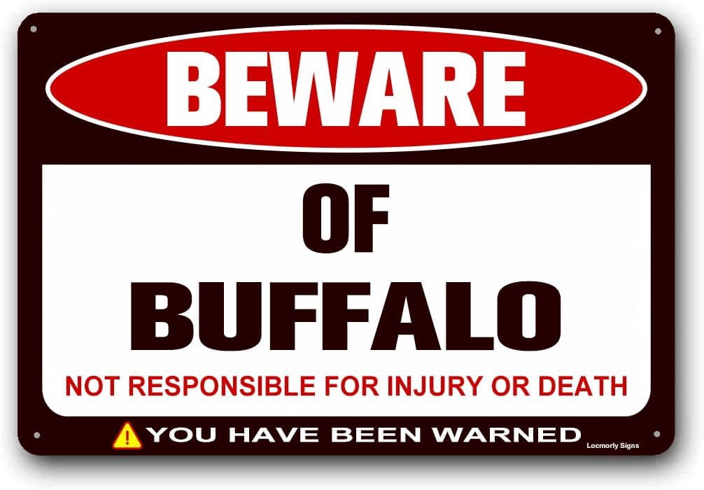 Buff Warning Sign Beware of Buffalo Aluminum Sign, 12x16 Inch, Funny Buffalo Decor Sign ...