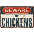 thumbnail image 1 of Beware of CHICKENS Metal Sign Rusty Wall Decor 8x12 108120041964, 1 of 1
