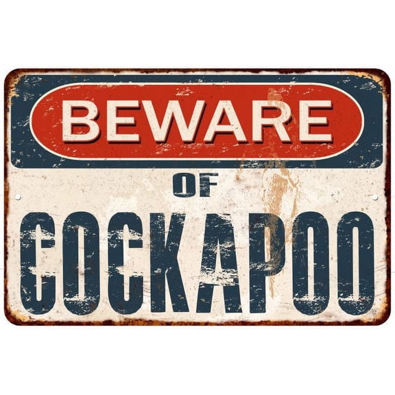 Beware of COCKAPOO Metal Sign Rusty Wall Decor 8x12 108120041967