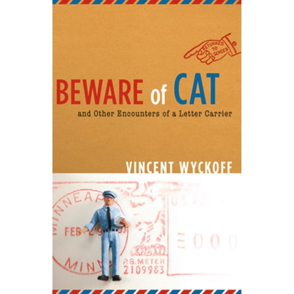 Pre-Owned Beware of Cat: And Other Encounters of a Letter Carrier (Paperback) 1681340755 9781681340753