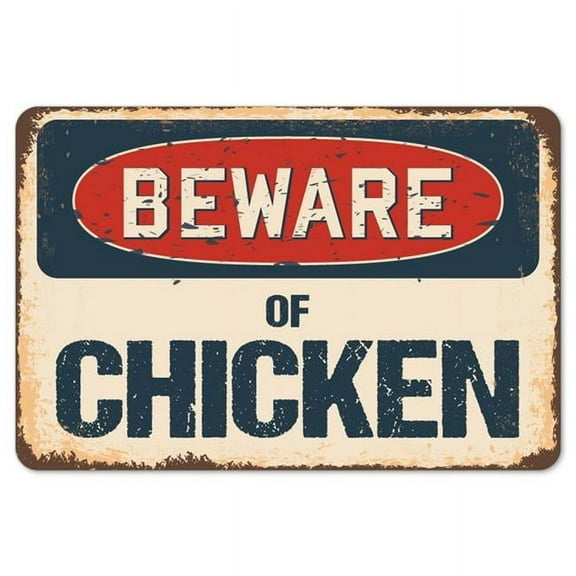 Beware of Chicken Rustic Sign