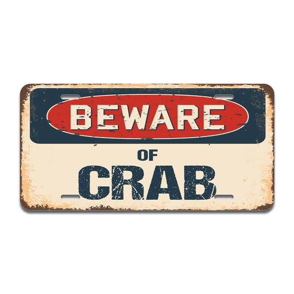 Beware of Crab Aluminum License Plate| License Plate 12" X 6" Fits Any Car, Truck, SUV, RV, or Trailer | Made in The USA