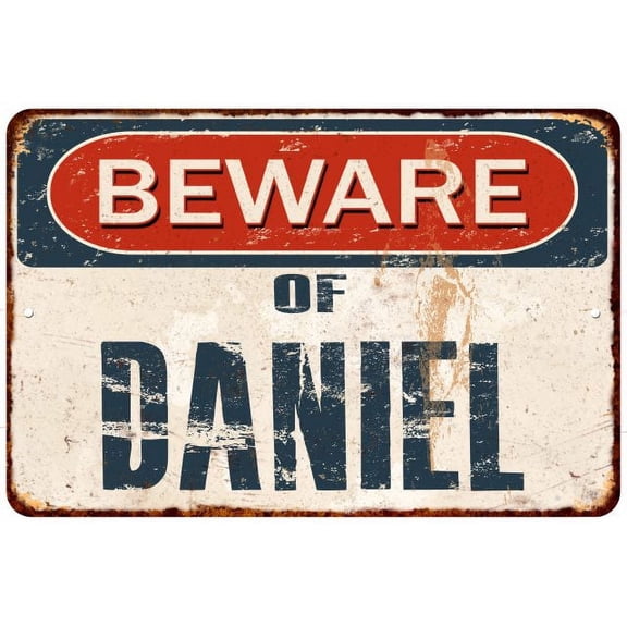 Beware of DANIEL Metal Sign Rusty Wall Decor 8x12 108120041492
