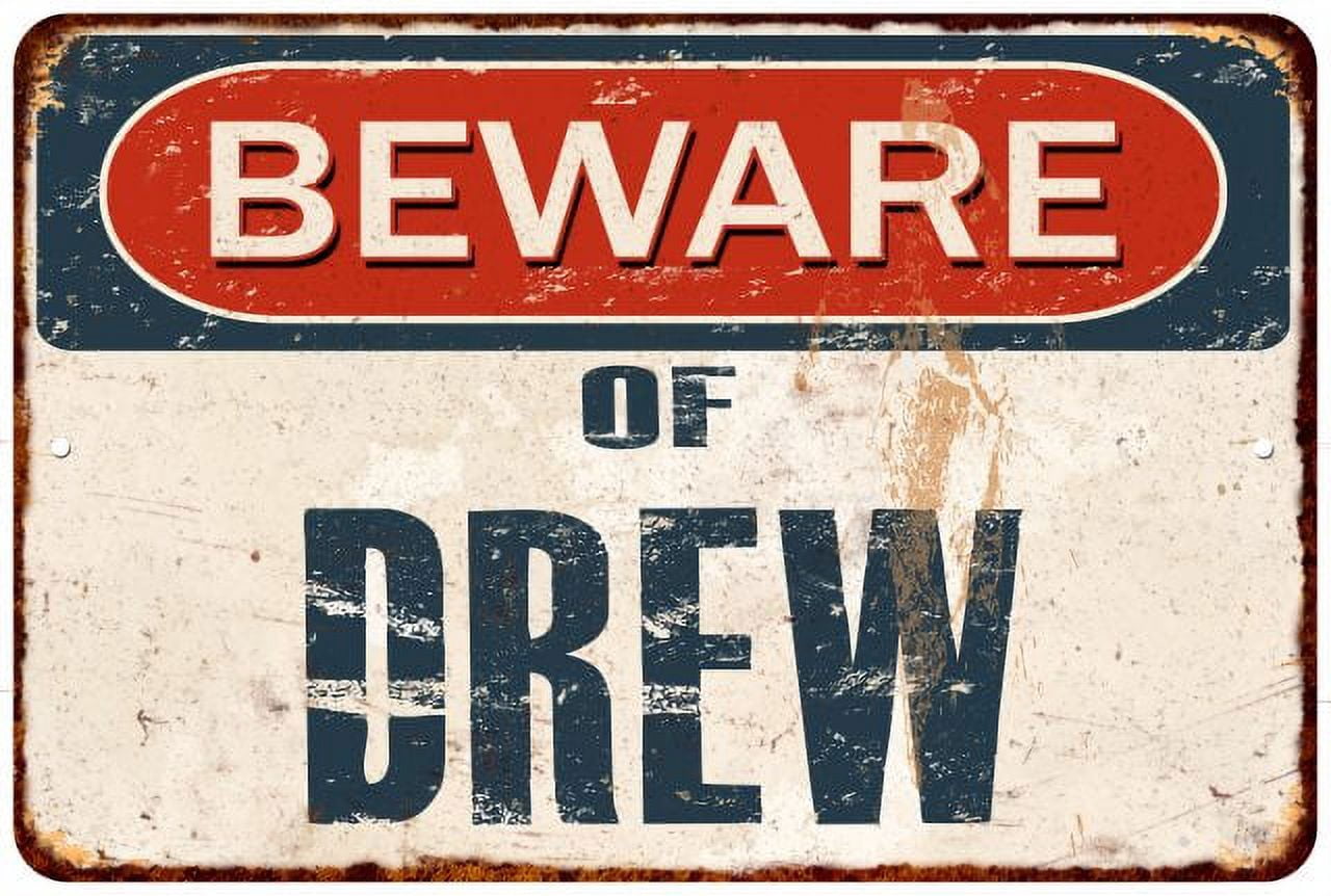 Beware of DREW Metal Sign Rusty Wall Decor 8x12 108120041111 - Walmart.com