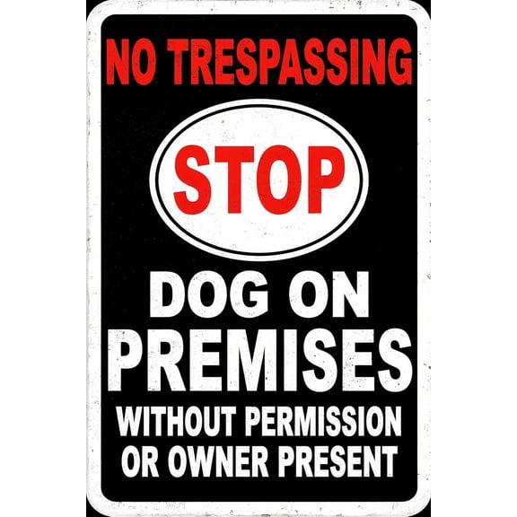 Beware of Dog No Trespassing Metal Tin Sign Dog on Premises Stop Keep Gate Shut Wall Decor for Garden Yard Farm Fence Home 12x8 in