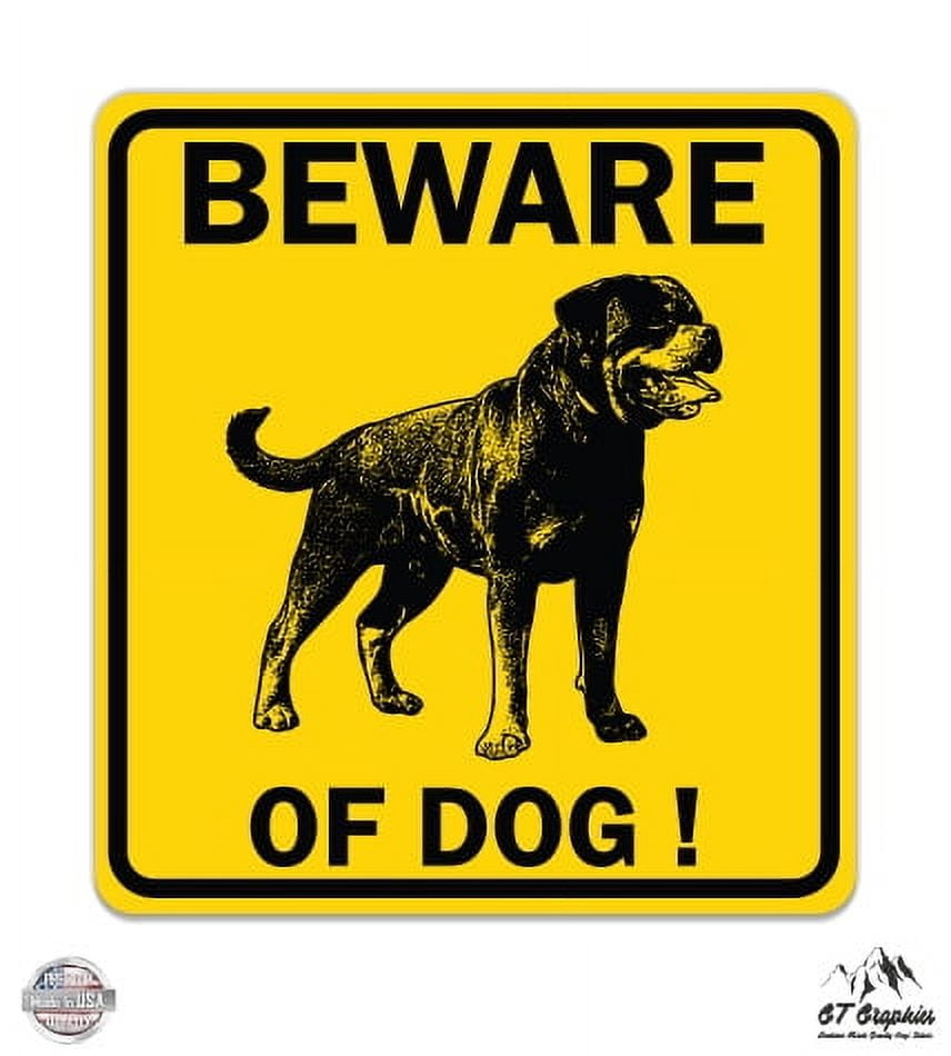 Beware of Dog Rottweiler - 8