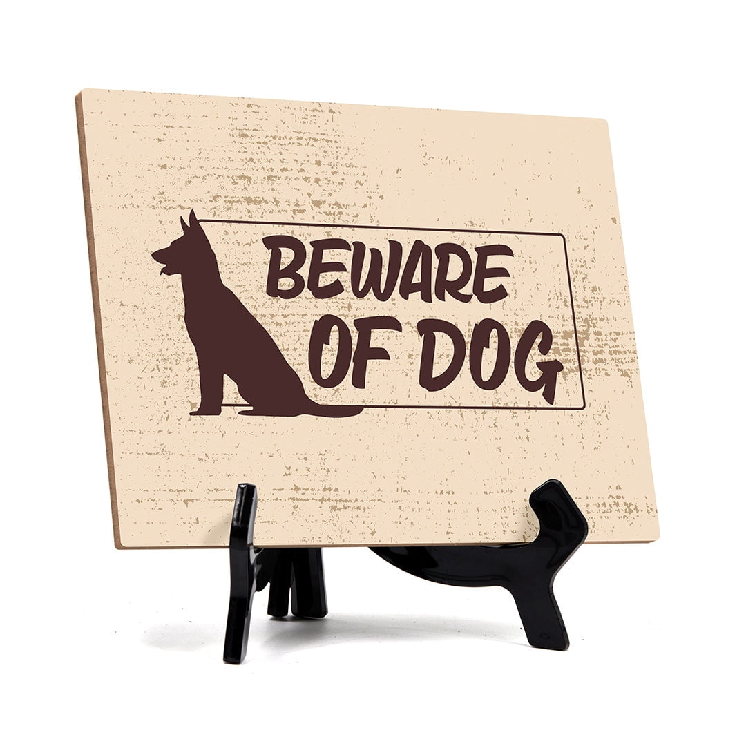Beware Stand Beware of Dog Table or Counter Sign with Easel Stand, 6