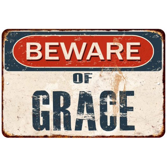 Beware of GRACE Metal Sign Rusty Wall Decor 8x12 108120041373